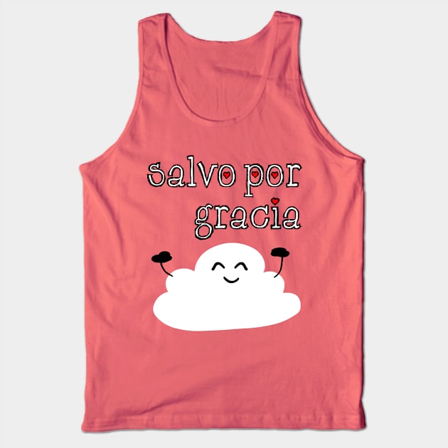 Salvo por gracia Tank Top by La nubecita de Dios